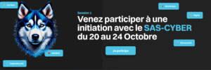 Sas Cyber - Parcours découverte & initiation à la Cybersécurité